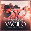 About Poço De Vacilo Ao Vivo Song