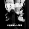 About Himmel Leer Song