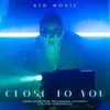 About Close To You From the Unboxholics Film "Min Anoigeis Tin Porta" Song