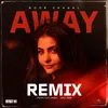 About Away Remix Song
