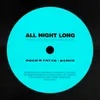 About All Night Long Oden & Fatzo Remix Song