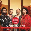 About Chirmathi | Coke Studio Bharat Song