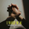 About I Want You Song