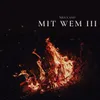 About MIT WEM PT. III Song