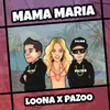 About Mama Maria Song