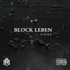 About BLOCK LEBEN Song