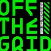 About Off The Grid Song