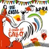 About El Canto Del Gallo Song