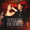 About Tentativa Frustrada Ao Vivo Song