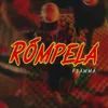 About Rómpela Song