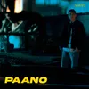 About Paano Song