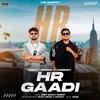 About HR Gaadi Song