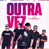 Outra Vez