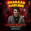 Sharaab Darling Club Mix