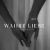 About Wahre Liebe Song