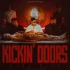 About KICKIN’ DOORS Song