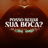 About Posso Beijar Sua Boca ? Song