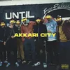 About Akkari City Song
