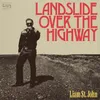 About Landslide Over The Highway Song