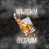 WHISKY SCRUM