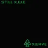 STILL (X.W.E)