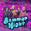 About Summer Night Song