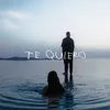 TE QUIERO