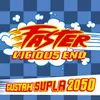 Faster (Vicious End)