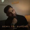 About Ochii tăi suferă Song