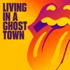 About Living In A Ghost Town Song