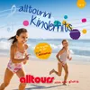 Alltours Kids (Kommt und lasst uns feiern)