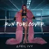 About Run For Cover Song