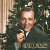 A Crosby Christmas-Pt.I: That Christmas Feeling/I'd Like To Hitch A Ride With Santa Claus