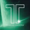 About Parallel Universe Song