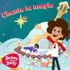 Chante la magie