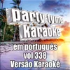 Não Vá Pra Califórnia (Made Popular By Victor & Léo) [Karaoke Version]