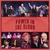 Power In The Blood Live
