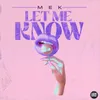 About Let Me Know Song