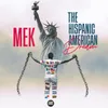 About The Hispanic American Dream Song