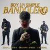 About Soy Un Simple Bandolero Song