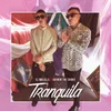 About Tranquila Song