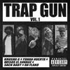 Trap Gun Vol. 1