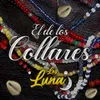 About El De Los Collares Song