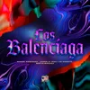 About Los Balenciaga Song