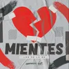 About Mientes Song