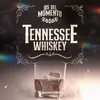 About Tennessee Whiskey Song
