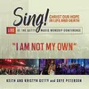 About I Am Not My Own Live Song