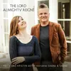 About The Lord Almighty Reigns Song