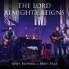 About The Lord Almighty Reigns Live Song