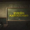 Sueño Americano